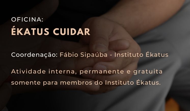 OFICINA_EKATUS_CUIDAR-CAPA Pagamento Ciclos de Estudos (4 Encontros)