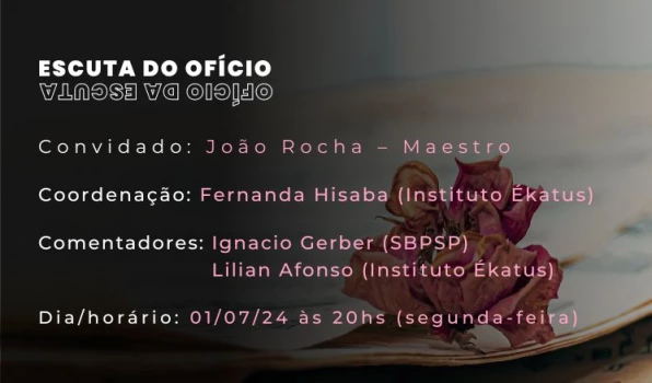 EVENTO ESCUTA JOAO CAPA4 Evento: Colóquio - A Odisseia de uma Análise - com M﻿arcelo Tápia - 13/04 das 09h às 12h